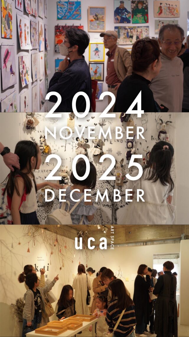 2023年1月、浜口町にてオープンした Tol.GALLERY から始まり、2024年11月、浜町へ移転し ART SPACE uca として新たな一歩を踏み出しました。

長崎の芸術を変えたい。
その想いを胸に仲間たちとともに走り続けてきましたが、振り返ればいつも多くの方々に励まされ、支えられて今日があります。私たちと同じ時間を過ごし、関わってくださったすべての皆さまに心より感謝申し上げます。

2026年もまた、皆さまと共に長崎の芸術の土を耕していけたらと願っています。

代表 辻本健輝

SPECIAL THANKS 
@yuto_kuzushi 
@yusuke_toki 
@nanakoshi0502 
@moyu_oil_painting 
@mishu_misako 
@_kusudanao_ 
@ojisama.no.joy 
@_mooner_ly 
@shano.t 
@mushi_ka_illustration 
@koki.tsujimoto 
@jujixjuri 
@towa_art_nagasaki 
@palan9256 
@mix_au_lait 
@_tateyoko_non 
@22ninime11 
@_yu.09_ 
@maimai.hri 
@atelierapple1007 
@misappe_ringo 
@rinda.0108 
@rosso._.street.photography 
@tomo.photo 
@sho__taro__ 

@artspaceuca